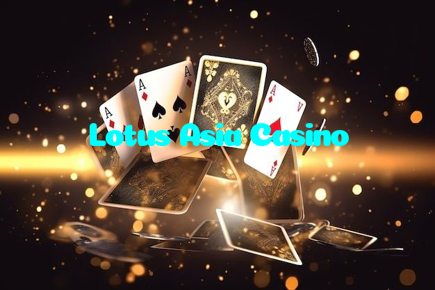 Lotus Asia Casino